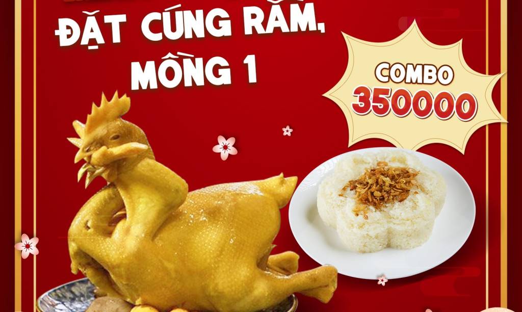 ĐẶT GÀ LUỘC XÔI NGON CÙNG RẰM THÁNG GIÊNG